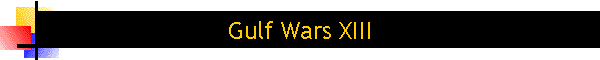 Gulf Wars XIII