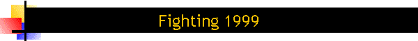 Fighting 1999